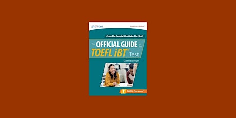EPUB [Download] Official Guide to the TOEFL iBT Test by Educational Testing