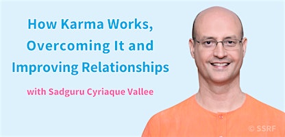 Primaire afbeelding van How Karma Works, Overcoming It and Improving Relationships