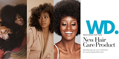 Primaire afbeelding van West Davis Hair Care Product Launch