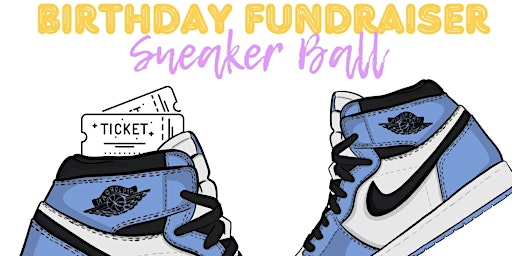 Imagem principal do evento Fields of Dreams Chicago Sneaker Ball Birthday Fundraiser