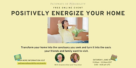 POSITIVELY ENERGIZE YOUR HOME