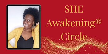 SHE Awakening® Healing - Women's Circle