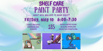 Shelf Care Paint Party primary image