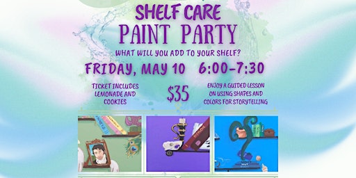 Imagem principal do evento Shelf Care Paint Party