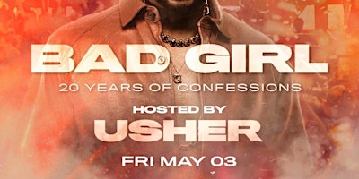BAD GIRL Hosted By USHER primary image