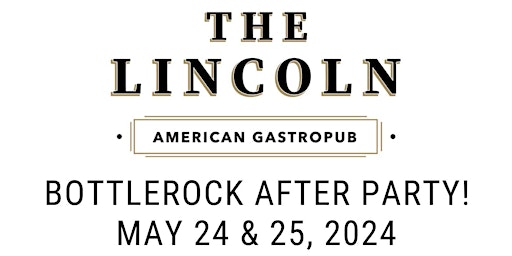 Imagem principal do evento BottleRock After Party at The Lincoln in Napa