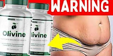 Olivine Reviews SCAM Exposed! Does It Really Aid Weight Loss? (Real Customer Reviews)