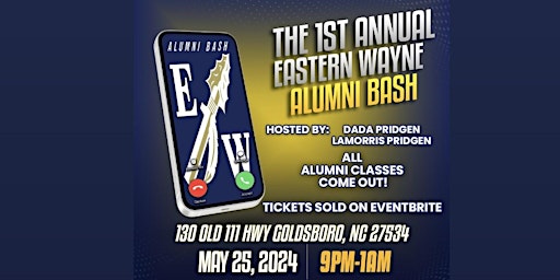 Primaire afbeelding van The 1st Annual Eastern Wayne Alumni Bash