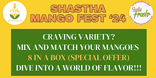 Imagen principal de Shastha Mango Fest '24 on Saturday, April 27th at 10:30 AM - 1:30 PM