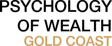 Psychology of Wealth - Gold Coast primary image