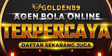 Golden89 Situs Judi Bola Online & Agen Bola SBOBET Resmi