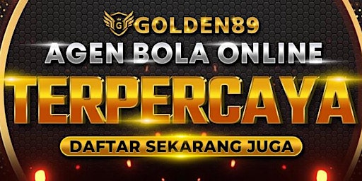 Golden89 Situs Judi Bola Online & Agen Bola SBOBET Resmi