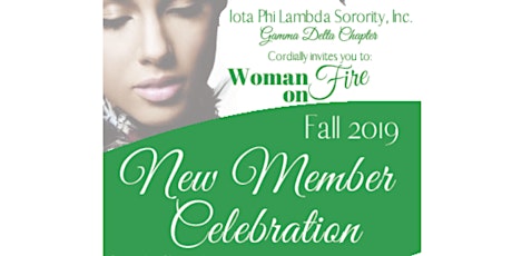 Woman on Fire: Gamma Delta Chapter New Member Celebration Fall 2019