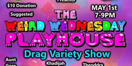 The Weird Wednesday Playhouse At UnderBar