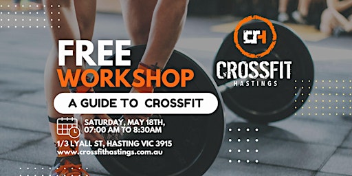 Primaire afbeelding van FREE Beginners Workshop: A Guide to CrossFit