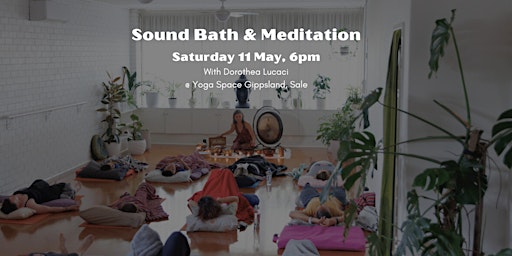 RE-CALIBRATE & RESTORE: Sound Bath & Guided Meditation (Sale, Vic) primary image