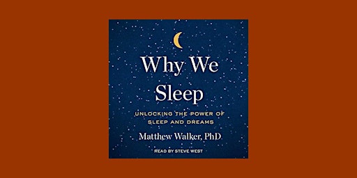 Imagen principal de Pdf [download] Why We Sleep: Unlocking the Power of Sleep and Dreams by Mat