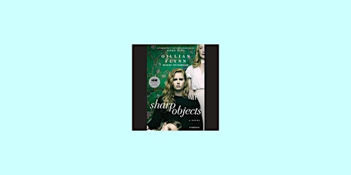 [EPub] Download Sharp Objects By Gillian Flynn pdf Download primary image
