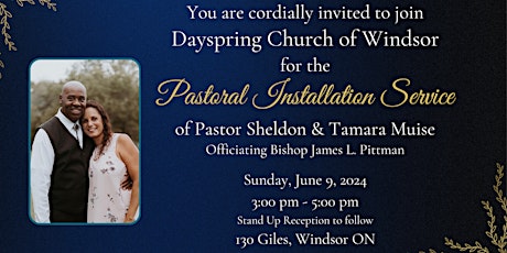 Dayspring Church of Windsor's Pastoral Installation of Pastor Sheldon Muise