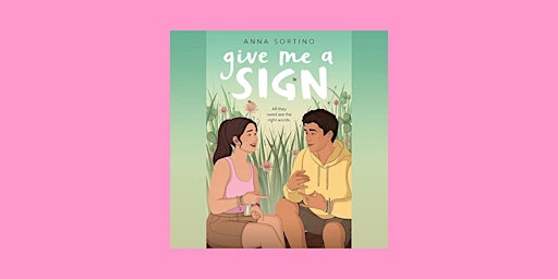 Download [ePub]] Give Me a Sign by Anna Sortino EPUB Download primary image