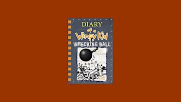 Imagem principal do evento ePub [download] Wrecking Ball (Diary of a Wimpy Kid, #14) by Jeff Kinney eB