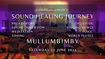 Imagem principal do evento Sound Healing Journey Mullumbimby | Christian Dimarco 22nd June 2024