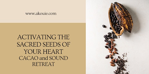 Image principale de activating the sacred seeds of your heart cacao, art & sound retreat