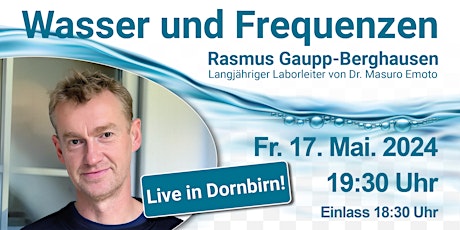 Hauptbild für Wasser und Frequenzen | Rasmus Gaupp-Berghausen live in Dornbirn