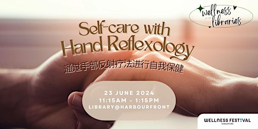 Immagine principale di Self-Care with Hand Reflexology 