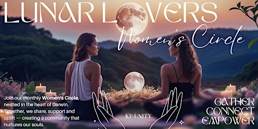 Imagem principal do evento LUNAR LOVERS: Monthly Women's Circle