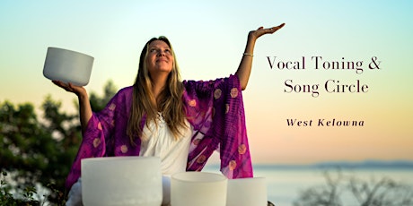 Vocal Toning Circle with Sound Healing & Embodiment