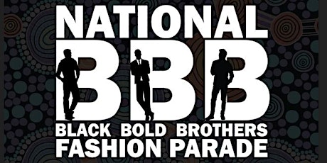 Black Bold Brothers BBB Fashion Parade