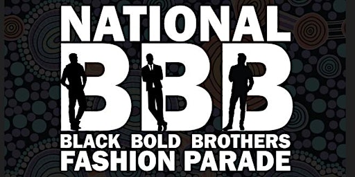Black Bold Brothers Fashion Parade primary image
