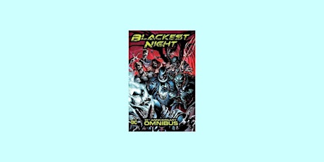 Download [EPUB]] Blackest Night 10th Anniversary Omnibus by Geoff Johns Pdf