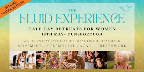 The Fluid Experience - Women's Retreat SPECIAL EDITION COLLAB May