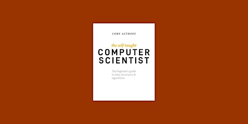Primaire afbeelding van Download [epub]] The Self-Taught Computer Scientist: The Beginner's Guide t