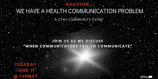 Image principale de Houston, we have a #healthcommunication problem