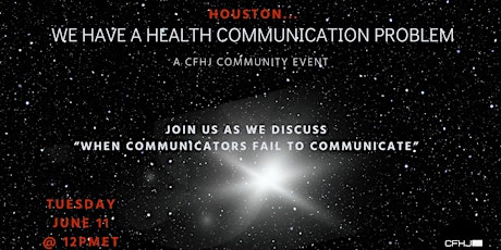 Houston, we have a #healthcommunication problem