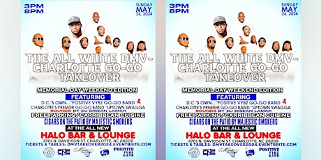 The All White DMV-Charlotte Go-Go Takeover...Memorial Day Weekend Edition primary image