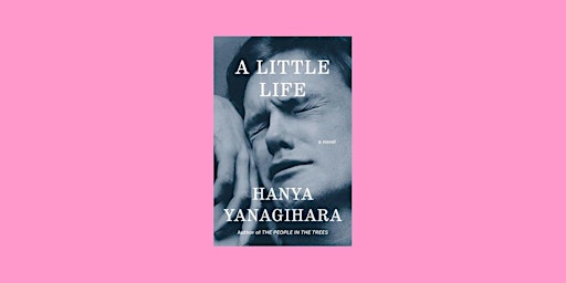 Primaire afbeelding van [ePub] Download A Little Life by Hanya Yanagihara ePub Download