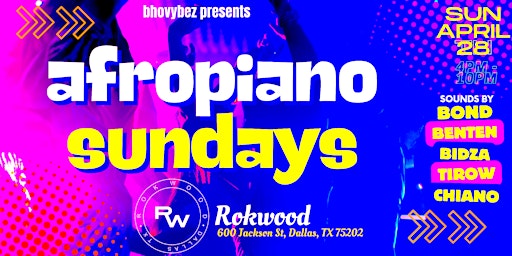 Afropiano Sundays at Rokwood | Amapiano, Afrobeats, Afrohouse, 3-Step primary image