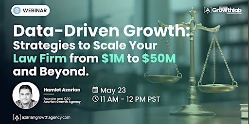 Imagem principal do evento Data-Driven Growth: Strategies to Scale Your Personal Injury Law Firm from $1M to $50M and Beyond