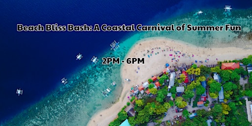 Beach Bliss Bash: A Coastal Carnival of Summer Fun