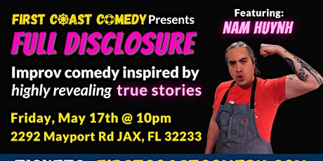 Full Disclosure: comedy inspired by true stories!