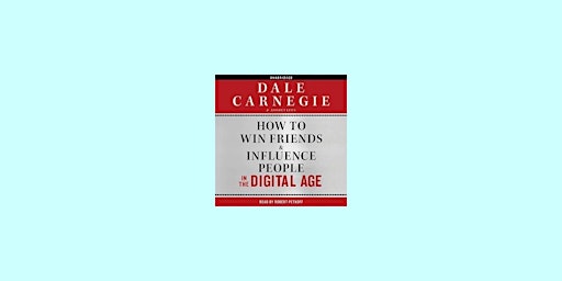 Primaire afbeelding van Download [epub] How to Win Friends and Influence People in the Digital Age
