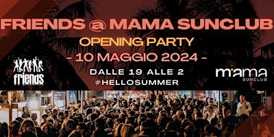 Hauptbild für Friends@Mama Sunclub - Opening Party