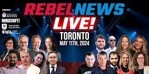 Imagem principal do evento Rebel News LIVE! Toronto 2024
