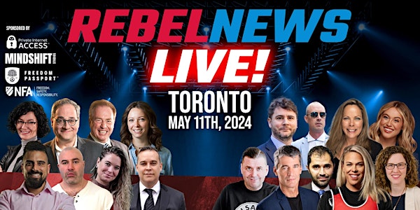 Rebel News LIVE! Toronto 2024
