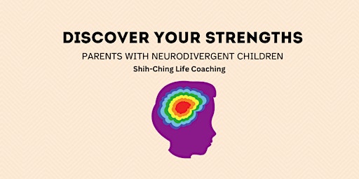 Hauptbild für Discover Your Strengths as Parents with Neurodivergent Children
