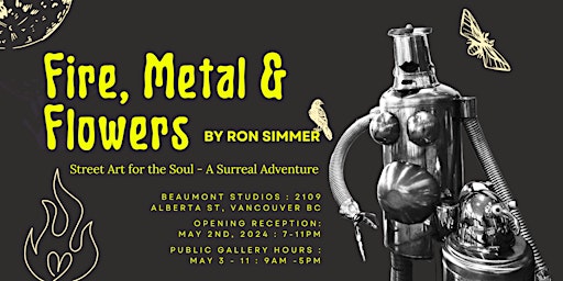 Imagen principal de Fire, Metal & Flowers by Ron Simmer - Street Art for the Soul